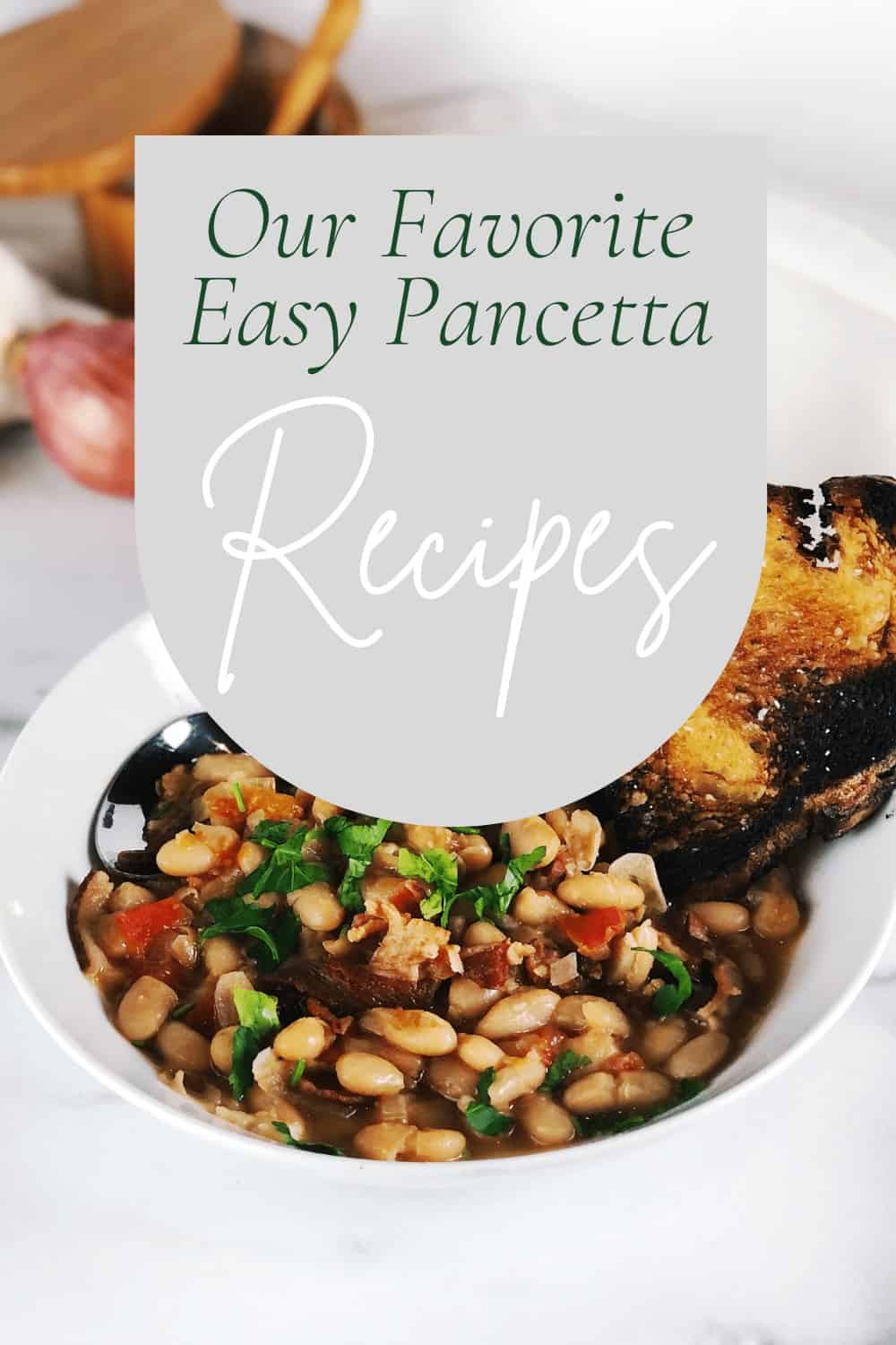 Our Favorite Easy Pancetta Recipes • Keeping It Simple Blog